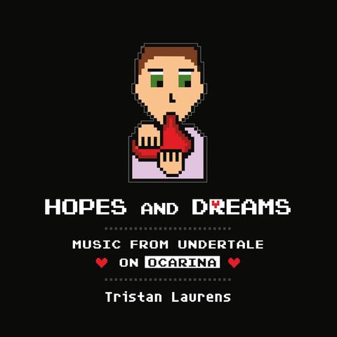 Hopes and Dreams: Music from Undertale