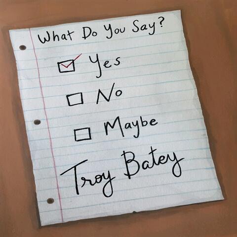 What Do You Say?