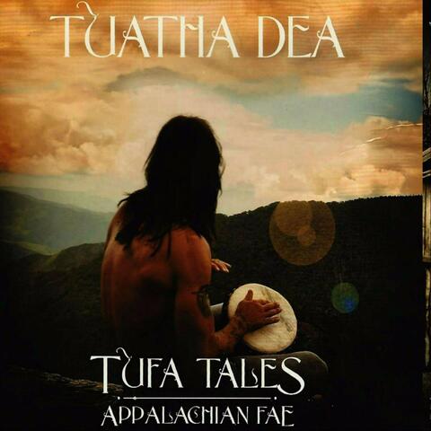 Tufa Tales / Appalachian Fae