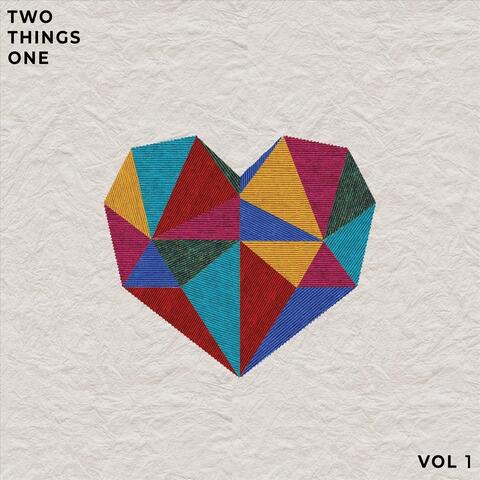 Two Things One, Vol. 1
