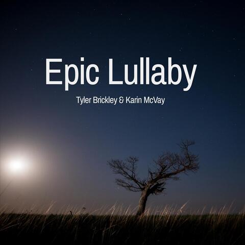 Epic Lullaby (feat. Karin McVay)