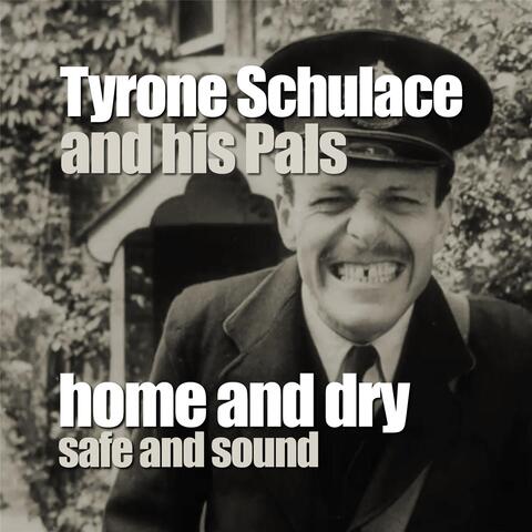 Home and Dry (Safe and Sound)