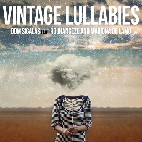 Vintage Lullabies (feat. Rouhangeze & Mariona De Lamo)