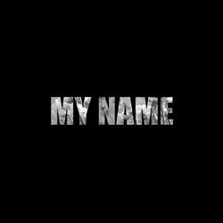 My Name