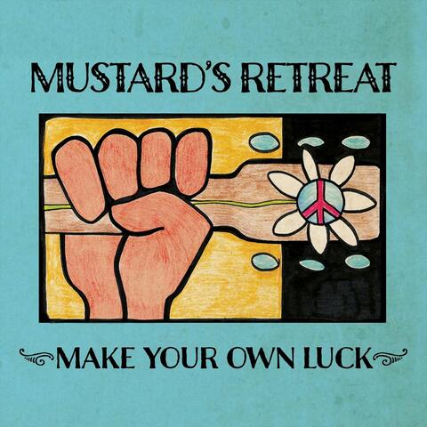Make Your Own Luck