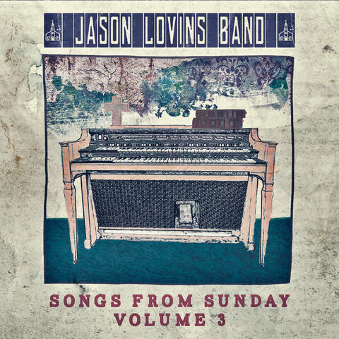 Songs from Sunday, Vol. 3