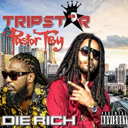 Die Rich (feat. Pastor Troy)
