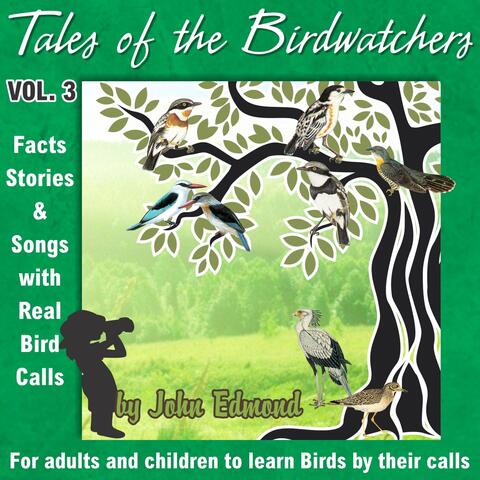 Tales of the Bird Watchers, Vol. 3