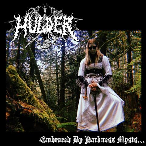 Embraced by Darkness Mysts...