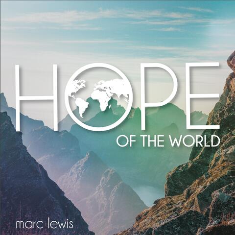 Hope of the World