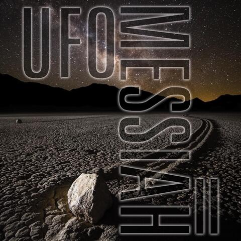 UFO Messiah II
