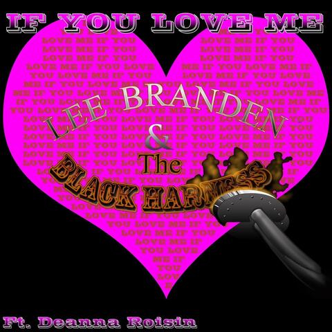 If You Love Me (feat. Deanna Roisin)