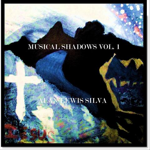 Musical Shadows Vol. 1