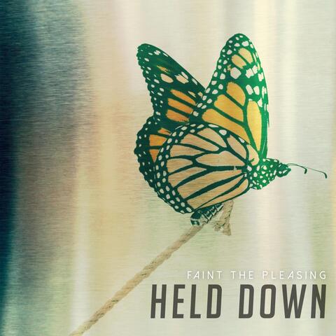 Held Down