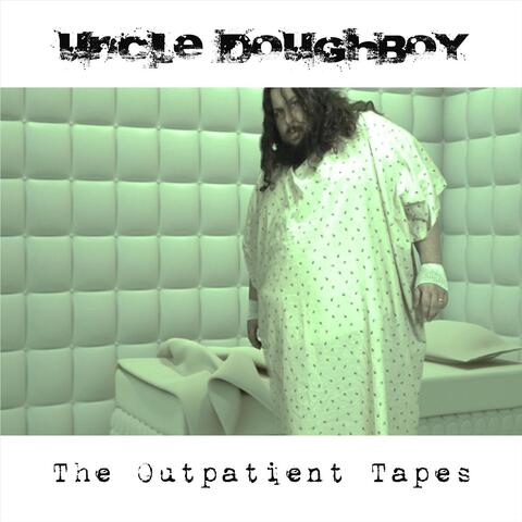 The Outpatient Tapes