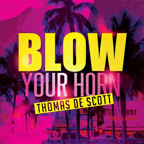 Blow Your Horn