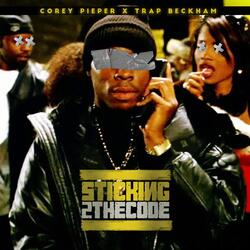 Sticking 2 the Code (feat. Trap Beckham)