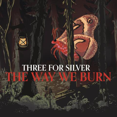 The Way We Burn
