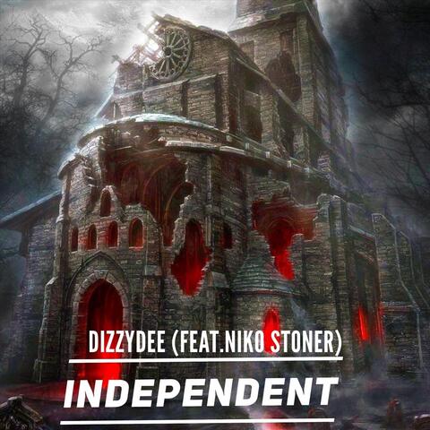 Independent (feat. Niko Stoner)