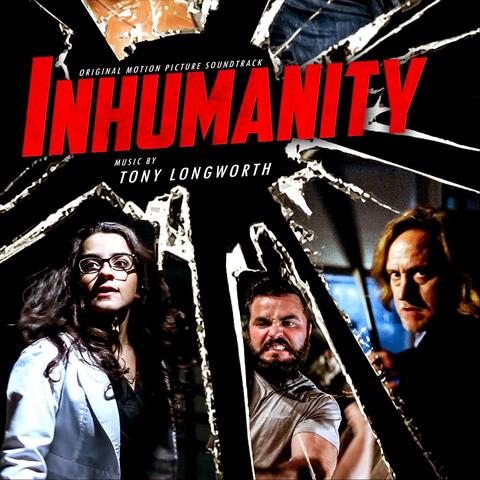 Inhumanity (Original Motion Picture Soundtrack)