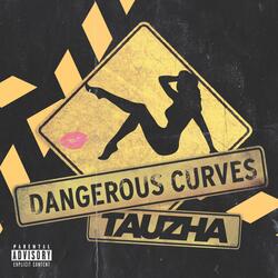 Dangerous Curves