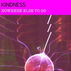 Nowhere Else to Go