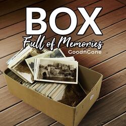Box Full of Memories