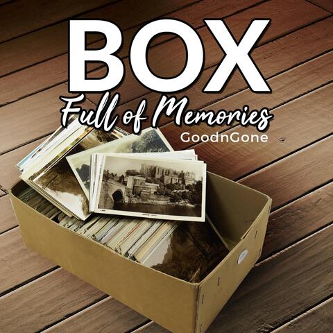 Box Full of Memories