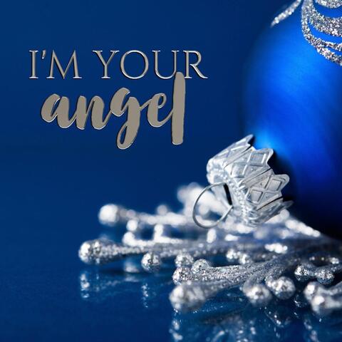 I'm Your Angel (feat. Kathy Deitch & Haviland Stillwell)
