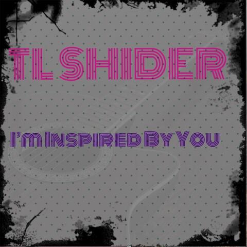 I'm Inspired by You