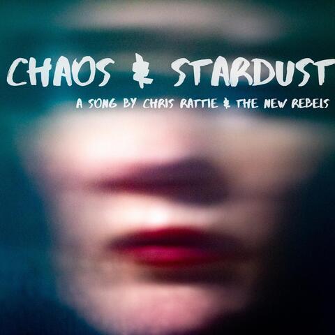 Chaos & Stardust