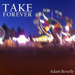 Take Forever