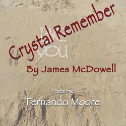 Crystal Remember (feat. Fernando Moore)