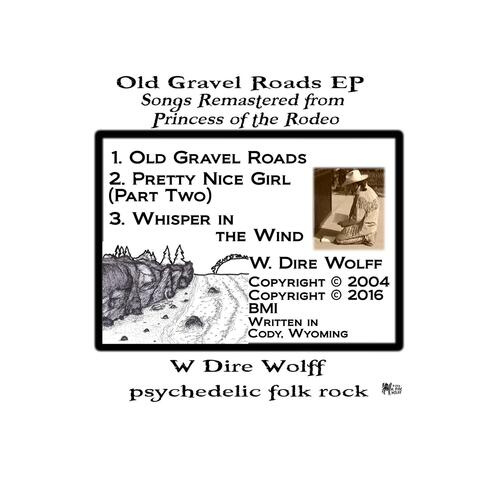 Old Gravel Roads - EP