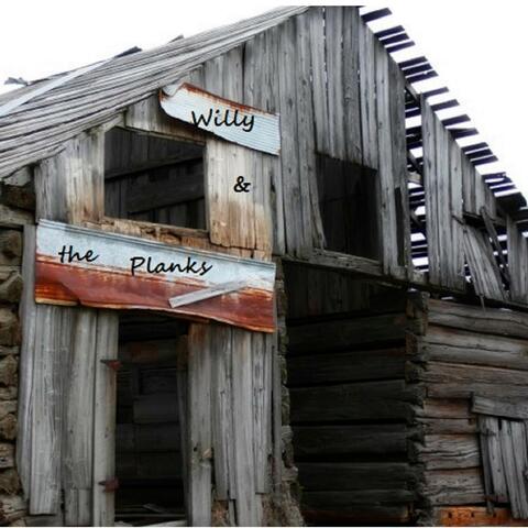 Willy and the Planks