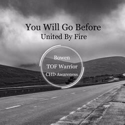You Will Go Before