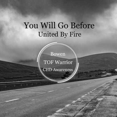You Will Go Before