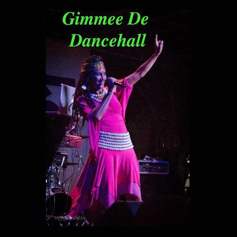 Gimmee De Dancehall