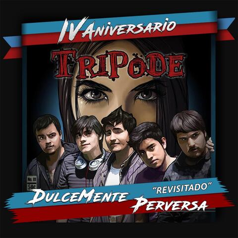 Dulcemente Perversa Revisitado