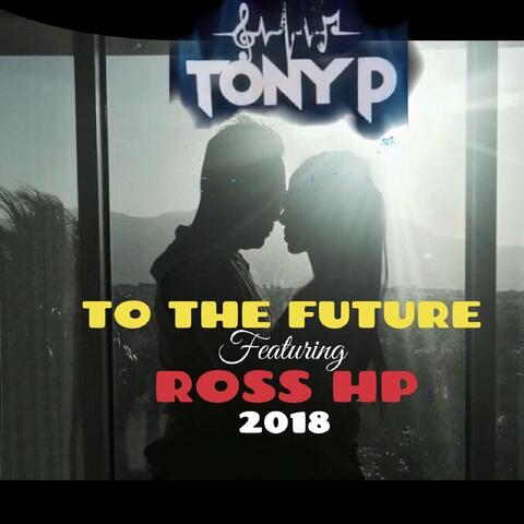 To the Future (feat. Rose Hp)