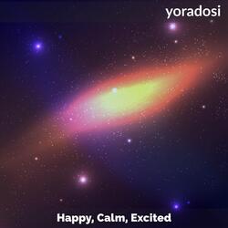 Happy, Calm, Excited