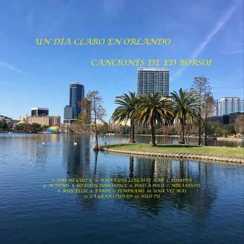 Un Día Claro en Orlando