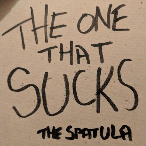 The One That Sucks