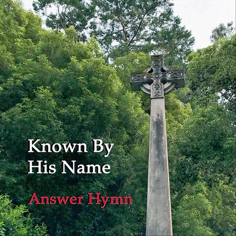 Known by His Name