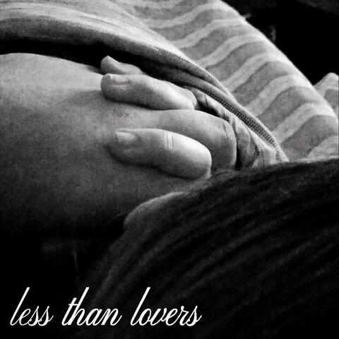 Less Than Lovers