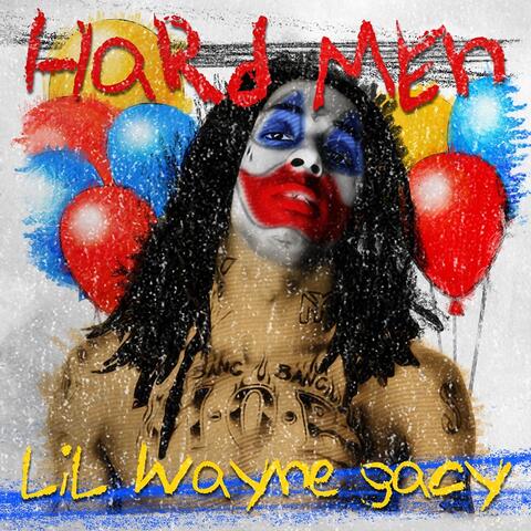 Lil Wayne Gacy