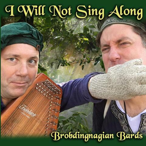I Will Not Sing Along