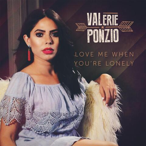 Love Me When You're Lonely