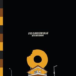 Eyes Closed (For Dilla) [feat. Writegroove]