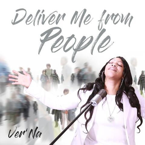 Deliver Me from People